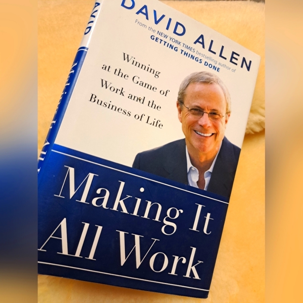🌟 BOOK Making It All Work Hardcover by David Allen 🌟